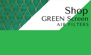 Green screen air filters